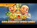 Upin Ipin Save Earnestly Spend Wisely English Version