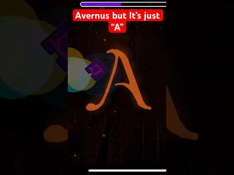 AVERNUS but It’s just A… #lifeadvice #gd22 #geometrydash #geometrydashupdate #avernus #spaceuk