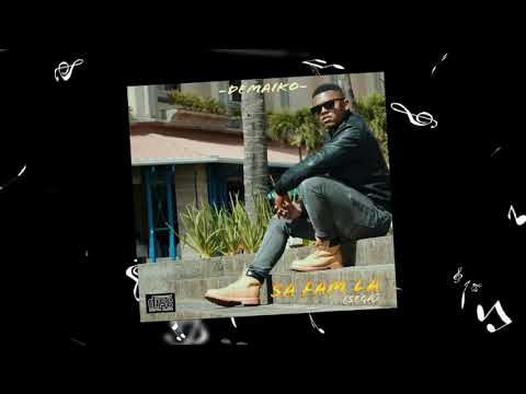 Demaiko - Sa Fam La (Officiel Audio)