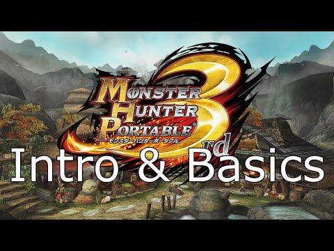 [MHP3rd] 1. An Introduction & The Basics
