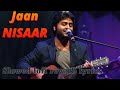 Jaan Nisaar Lofi Song Kedarnath Movie Song Arijit Singh Susant Singh Rajput Arijitsingh
