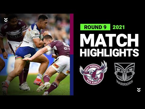 NRL Highlights | Sea Eagles v Warriors Match Highlights | Round 9, 2021 | Telstra Premiership | NRL