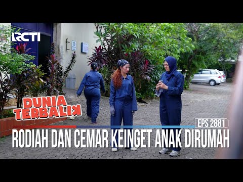 Rodiah Dan Cemar Keinget Anak Dirumah - Dunia Terbalik