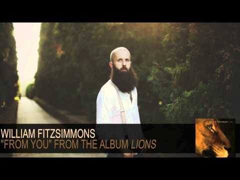 William Fitzsimmons - From You [Audio]