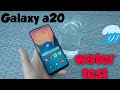 SAMSUNG Galaxy A20 water test ? Water proof?
