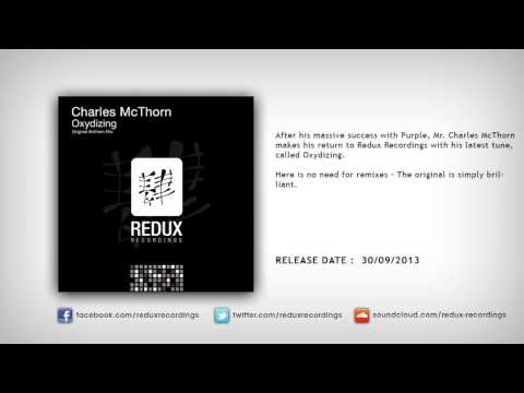 Charles McThorn - Oxydizing (Original Anthem Mix)