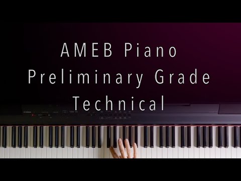 AMEB Piano Series 18 | Preliminary Technical Work