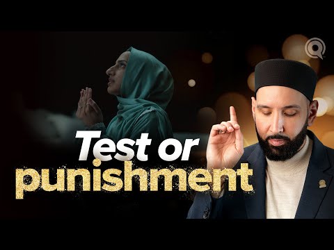 Is Allah Testing or Punishing Me? | Why Me? EP. 21 | Dr. Omar Suleiman | A Ramadan Series on Qadar — Dr. Omar Suleiman