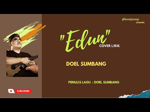 Edun cover lirik Doel Sumbang