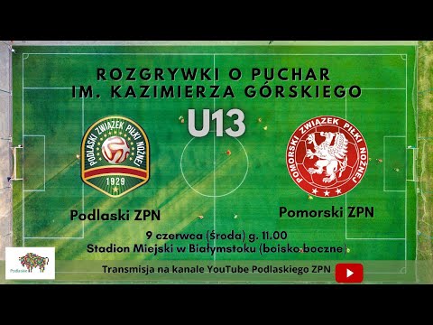 U13 Podlaski ZPN - U13 Pomorski ZPN