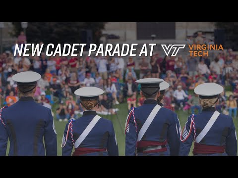 New Cadet Parade for the class of 2029 | Virginia Tech