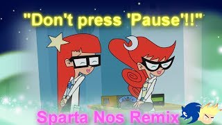 [JTS4] "Don't press 'Pause'!!" - Sparta Nos Remix