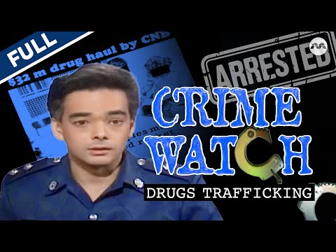 【FULL】 Drug Trafficking in Singapore: How Major Busts Were Made | Crimewatch #Marathon