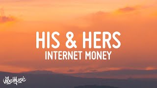 Internet Money - His & Hers (Lyrics) ft Don To