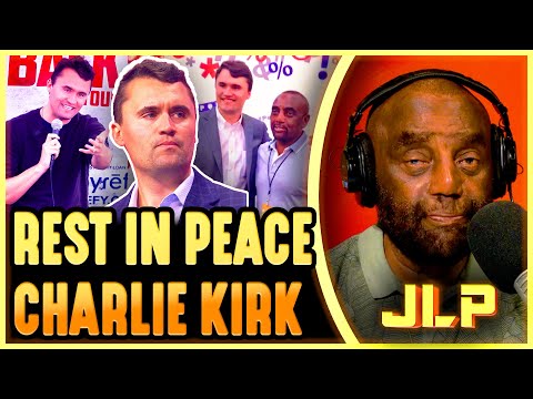 JLP Reacts To Charlie Kirk's Assassination