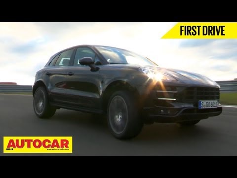 2014 Porsche Macan S Diesel & Macan Turbo | First Drive | Autocar India