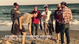 Episode 311: Chasing Victory