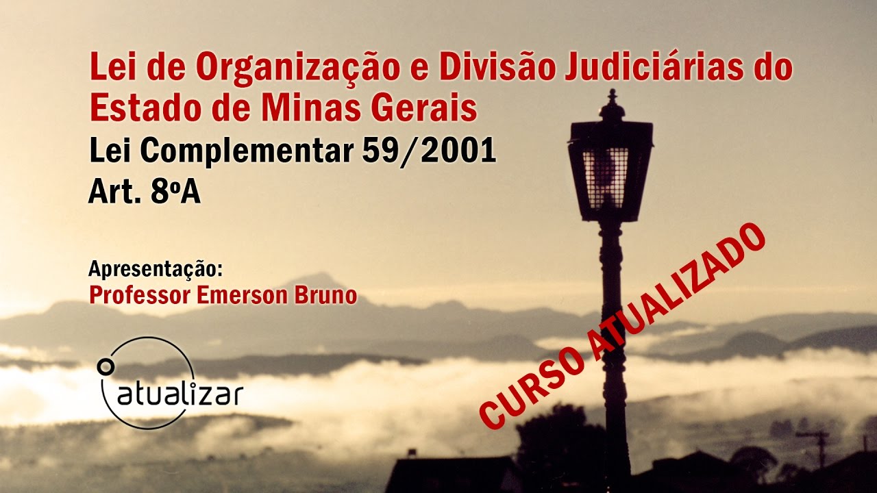 LC 59/2001 - Art. 8º - A (Org. Jud. MG)