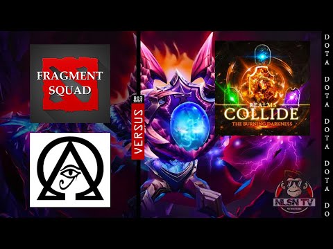 🔴[ DOTA 2 LIVE ] Omega Gaming vs Fragment Squad | BO3 | Realms Collide: The Burning Darkness