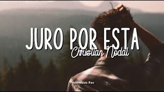 Christian Nodal - Juro Por Esta [LETRA