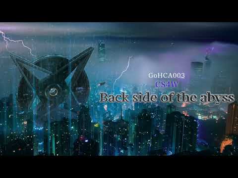 【GoHCA003】10 Back side of the abyss / CS4W