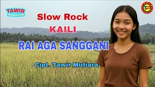 Download lagu Slow rock Kaili || RAI AGA SANGGANI || Cipt. Tawir Mutiara mp3 Download lagu Slow rock Kaili || RAI AGA SANGGANI || Cipt. Tawir Mutiara mp3
