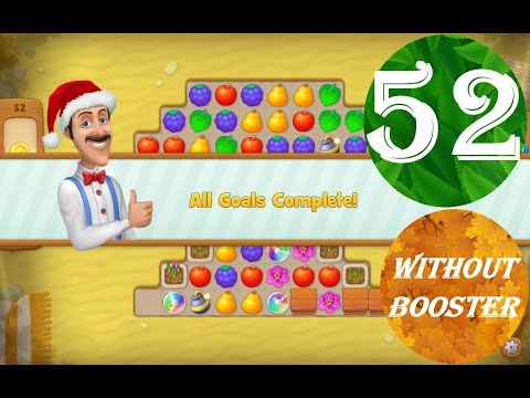 Gardenscapes Level 52 - [18 moves] [2022] [HD] solution of Level 52 Gardenscapes [No Boosters]