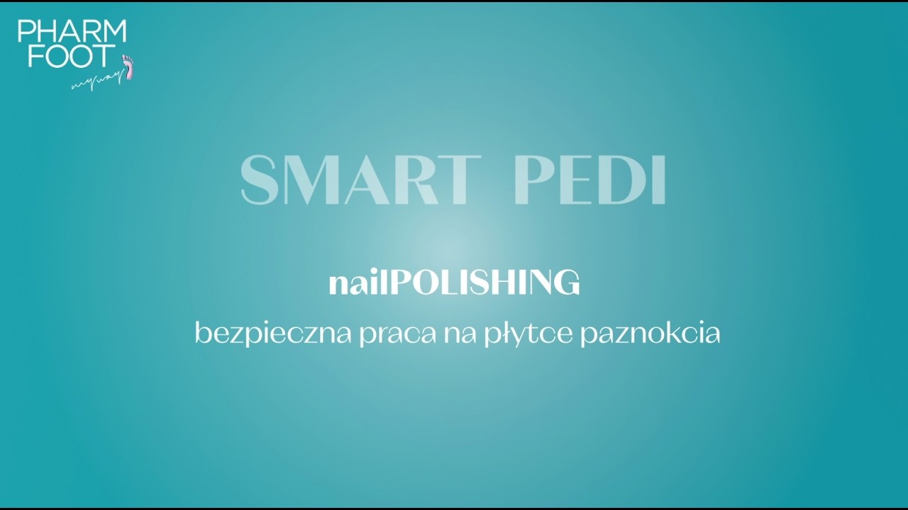 nailPOLISHING – bezpieczna praca na płytce paznokcia