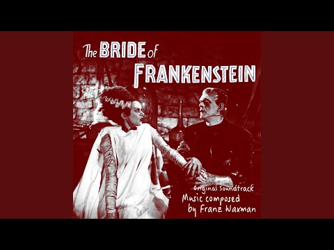 Main Title - the Bride of Frankenstein