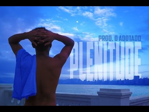 ManoWill -  Plenitude (prod. O Adotado)