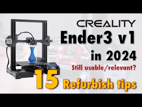 Revive Your Creality Ender 3 V1: 15 Tips for Longevity in 2024