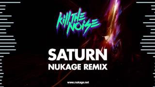 Kill the Noise, Brillz & Minxx - Saturn (Nukage Remix)