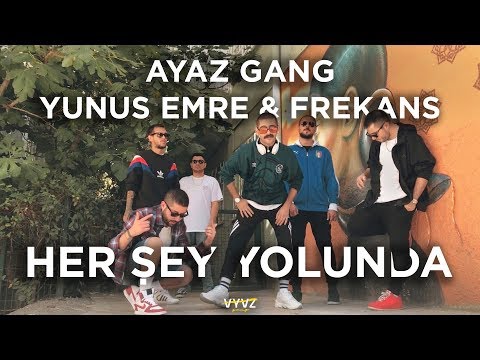 Ayaz Gang - Her Şey Yolunda (feat. Yunus Emre & Frekans) (Official Video)