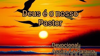 Devocional da manhã, Deus é o nosso Pastor