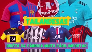 Como comprar camisa de time tailandesa | Camisas Tailandesas direto da fabrica ?