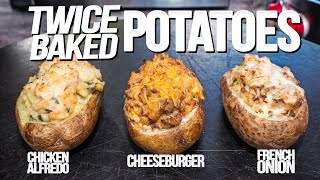 TWICE BAKED POTATOES (3 NEW WAYS) THAT WILL CHANGE YOUR LIFE | SAM THE COOKING GUY