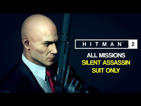 HITMAN 2 Gold Edition - All Missions + DLCs (Silent Assassin Suit Only, Master Difficulty)