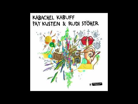 Pay Kusten - Kabachel (Original Mix)
