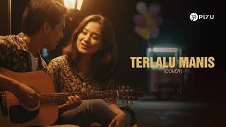 Download lagu Terlalu Manis - Slank | Cover Nostalgia by PI7U mp3
