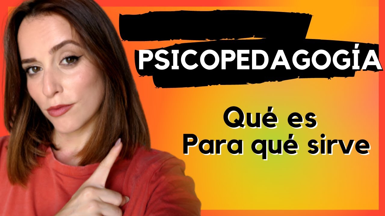 💯CONOCE la PSICOPEDAGOGÍA💯 ¿QUÉ es - QUÉ salidas LABORALES tiene - DIFERENCIA con PEDAGOGÍA? (2025)