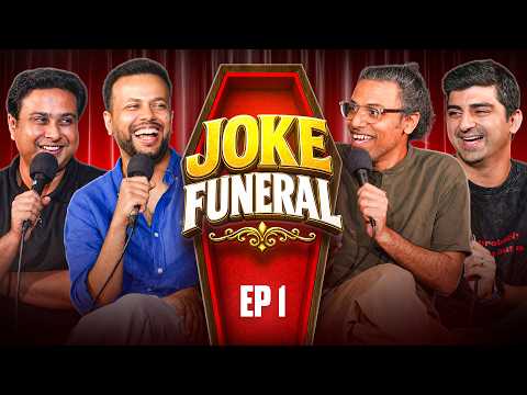 EVERY JOKE IS A PROBLEM | Joke Funeral Ep 1 | ⁨@yokalyanyo⁩ ⁨@RaunaqRajani⁩ ⁨@AnirbanDasgupta5⁩