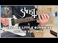 Ghost - CALL ME LITTLE SUNSHINE Guitar Intro Tutorial