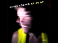 Matias Aguayo Ay Shit - The Master