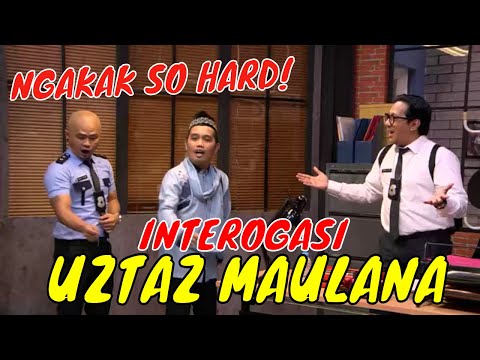[FULL] INTEROGASI UZTAZ MAULANA, GAK BERHENTI NGAKAK!  LAPOR PAK! (26/08/21)