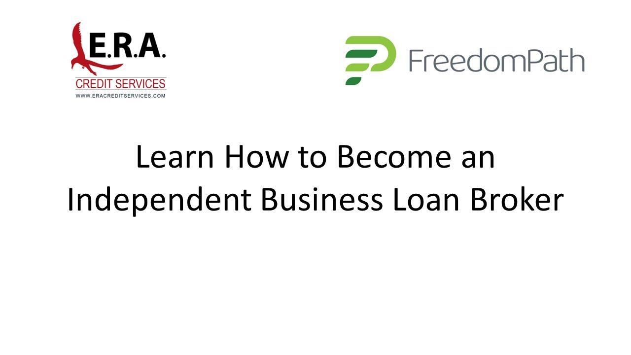 FreedomPath Business Funding Overview - Become an Independent Business Loan Broker