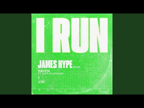 I Run (James Hype Remix)