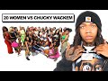 20 WOMEN VS 1 RAPPER: CHUCKYY