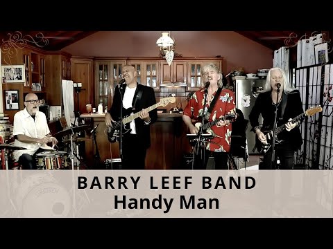 Handy Man (James Taylor) cover by the Barry Leef Band.