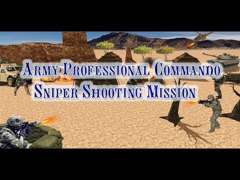Army Professional Commando Sniper Shooting Mission Video