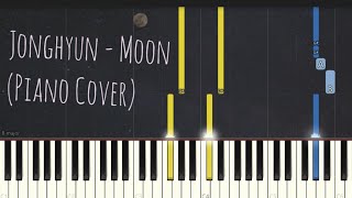 JONGHYUN 金鐘鉉 종 현  - Moon (Piano Cover, Synthesia Tutorial)